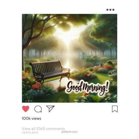 Tranquil scene of a park with a wooden bench and good morning wishes