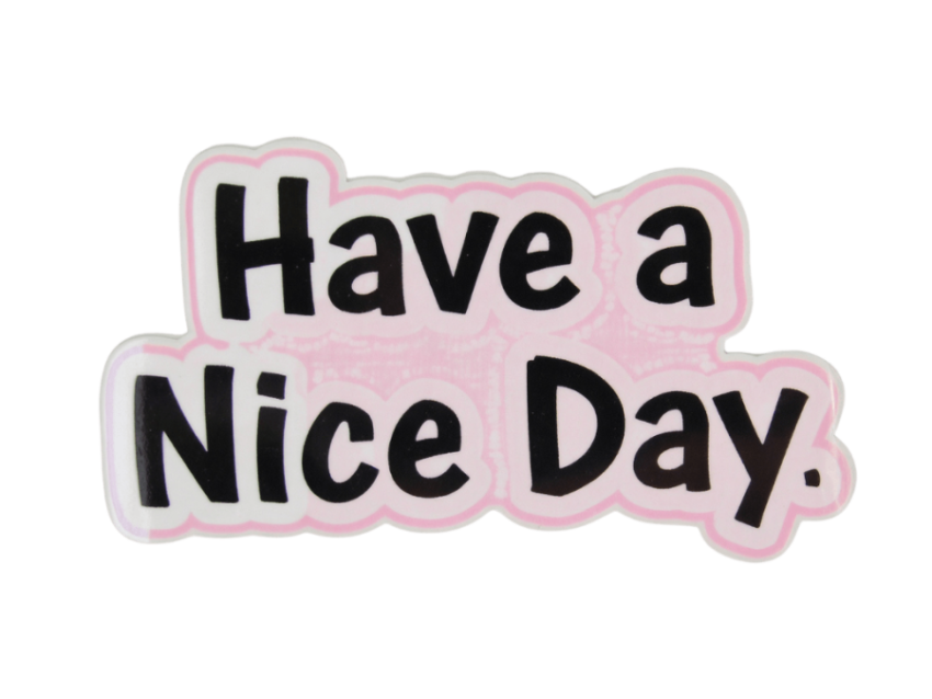 Have a nice day text png